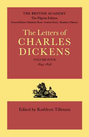 The Pilgrim Edition of the Letters of Charles Dickens: Volume 4. 1844-1846 de Charles Dickens