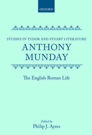 The English Roman Life de Anthony Munday