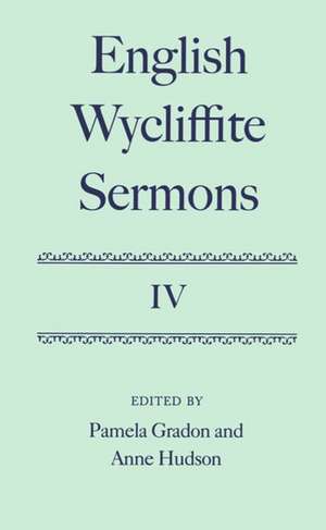 English Wycliffite Sermons: Volume IV de Pamela Gradon