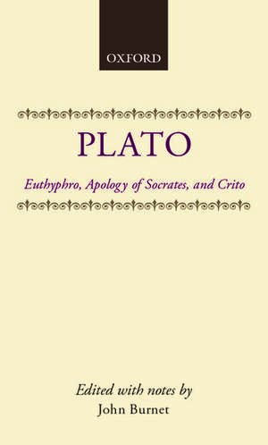 Euthyphro; Apology of Socrates; Crito de Plato