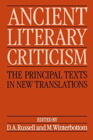 Ancient Literary Criticism: The Principal Texts in New Translations de D. A. Russell