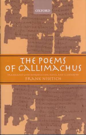 The Poems of Callimachus de Frank Nisetich