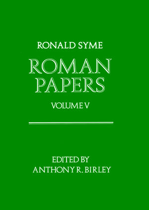Roman Papers: Volume V de Ronald Syme