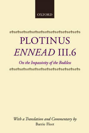 Ennead III.6: On the Impassivity of the Bodiless de Plotinus