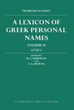 A Lexicon of Greek Personal Names: Volume II: Attica de M. J. Osborne