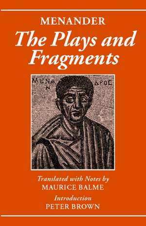 Menander: The Plays and Fragments de Menander