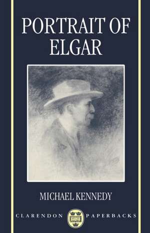 Portrait of Elgar de Michael Kennedy