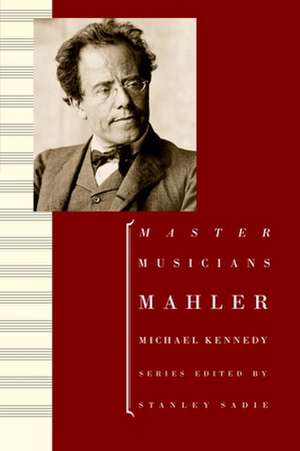 Mahler de Michael Kennedy