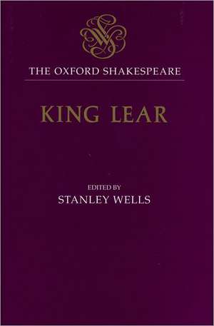 The Oxford Shakespeare: The History of King Lear: The 1608 Quarto de William Shakespeare