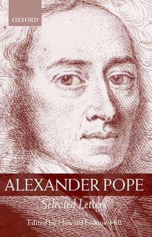 Alexander Pope: Selected Letters de Alexander Pope