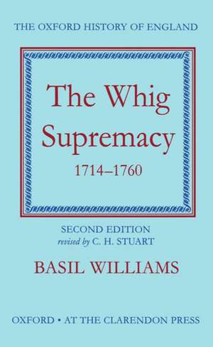 The Whig Supremacy 1714-1760 de Basil Williams