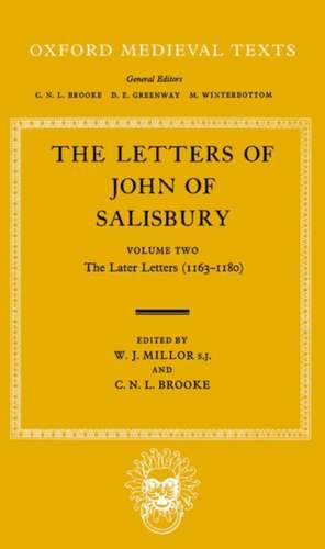 The Letters: Volume II: The Later Letters (1163-1180) de John of Salisbury