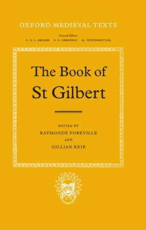 The Book of St Gilbert de Raymonde Foreville