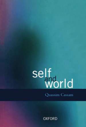 Self and World de Quassim Cassam