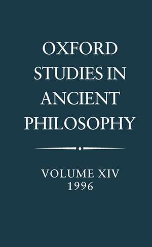 Oxford Studies in Ancient Philosophy: Volume XIV, 1996 de C. C. W. Taylor