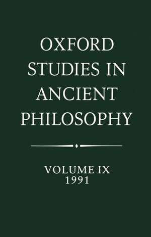 Oxford Studies in Ancient Philosophy: Volume IX: 1991 de Julia Annas