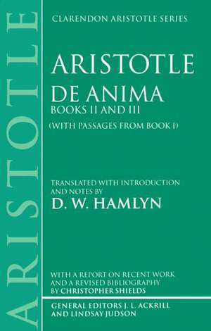 De Anima: Books II and III (with passages from Book I) de Aristotle