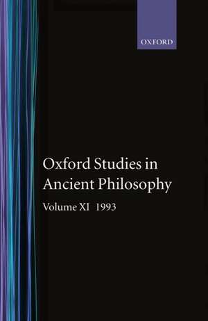 Oxford Studies in Ancient Philosophy: Volume XI: 1993 de C. C. W. Taylor