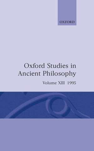 Oxford Studies in Ancient Philosophy: Volume XIII: 1995 de C. C. W. Taylor