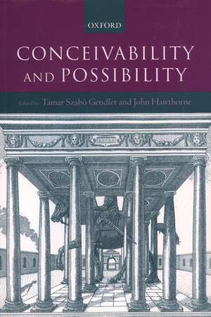 Conceivability and Possibility de Tamar Szabo Gendler