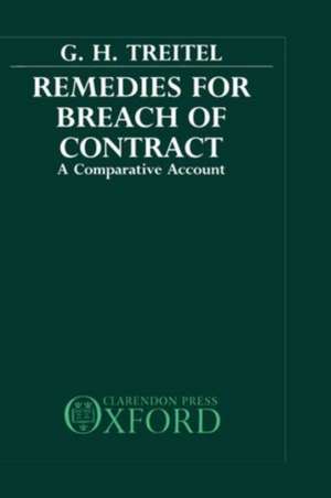 Remedies for Breach of Contract: A Comparative Account de G. H. Treitel