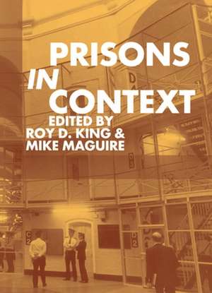 Prisons in Context de Roy D. King