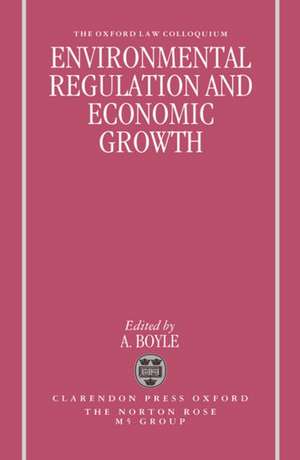 Environmental Regulation and Economic Growth de Alan E. Boyle