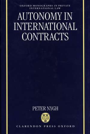 Autonomy in International Contracts de Peter Nygh