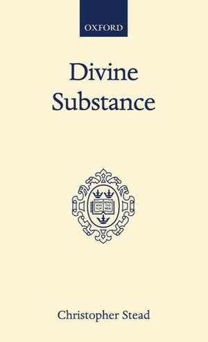 Divine Substance de Christopher Stead