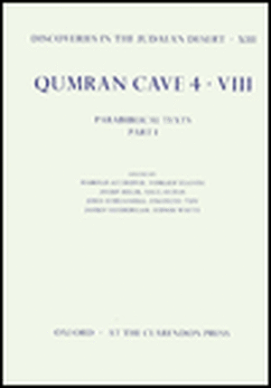 Discoveries in the Judaean Desert: Volume XIII. Qumran Cave 4: VIII: Parabiblical Texts, Part I de Emanuel Tov