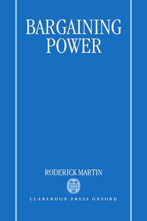 Bargaining Power de Roderick Martin