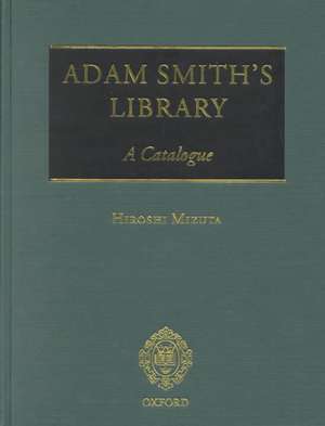 Adam Smith's Library: A Catalogue de Hiroshi Mizuta
