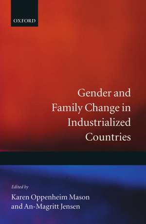 Gender and Family Change in Industrialized Countries de Karen Oppenheim Mason