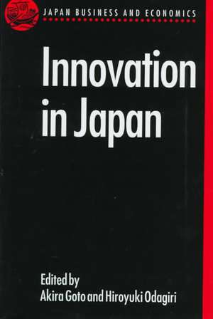 Innovation in Japan de Akira Goto