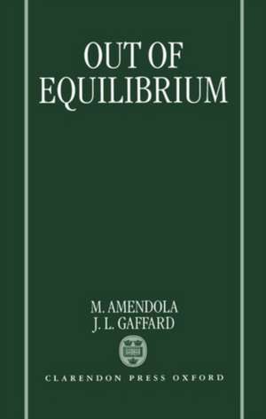 Out of Equilibrium de Mario Amendola