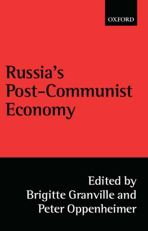 Russia's Post-Communist Economy de Brigitte Granville