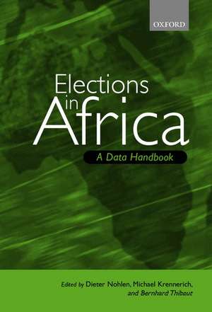 Elections in Africa: A Data Handbook de Dieter Nohlen