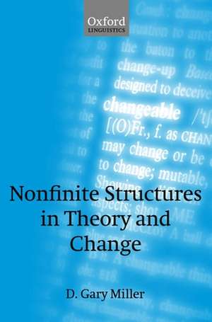 Nonfinite Structures in Theory and Change de D. Gary Miller