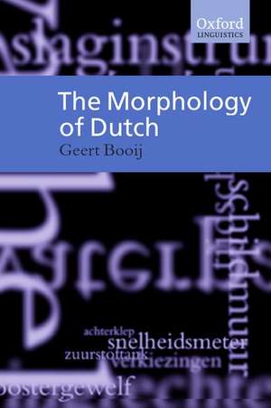 The Morphology of Dutch de Geert Booij