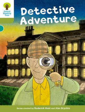 Oxford Reading Tree Biff, Chip and Kipper Stories Decode and Develop: Level 7: The Detective Adventure de Roderick Hunt