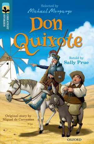 Oxford Reading Tree TreeTops Greatest Stories: Oxford Level 19: Don Quixote de Sally Prue