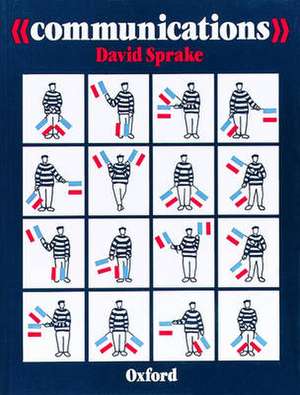 Communications: A French course for GCSE de David Sprake