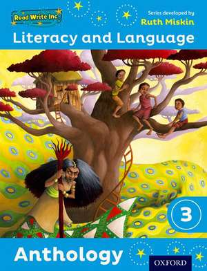 Read Write Inc.: Literacy & Language: Year 3 Anthology de Ruth Miskin