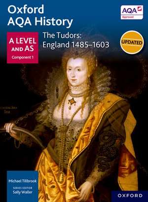 Oxford AQA History for A Level: The Tudors: England 1485-1603 de Sally Waller