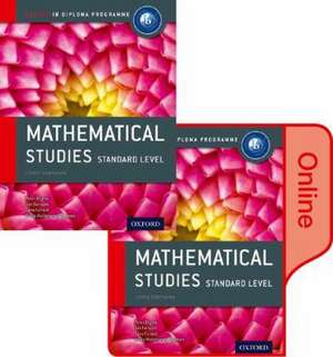 IB Mathematical Studies Print and Online Course Book Pack: Oxford IB Diploma Programme de Peter Blythe