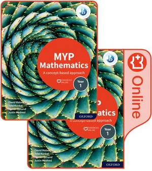 MYP Mathematics 1: Print and Enhanced Online Course Book Pack de David Weber