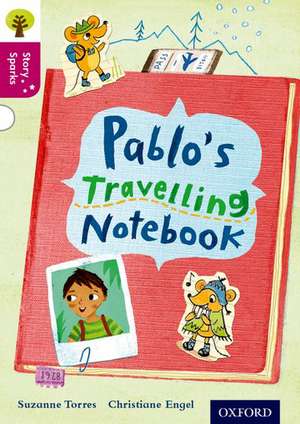 Oxford Reading Tree Story Sparks: Oxford Level 10: Pablo's Travelling Notebook de Cheryl Palin