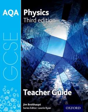 AQA GCSE Physics Teacher Handbook de Lawrie Ryan