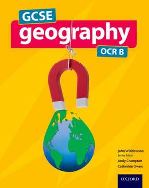 GCSE Geography OCR B Student Book de John Widdowson