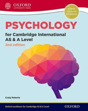 Psychology for Cambridge International AS and A Level (9990 syllabus) de Craig Roberts